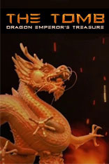 The Tomb: Dragon Emperor’s Treasure