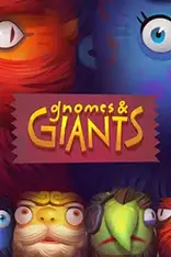 Gnomes and Giants