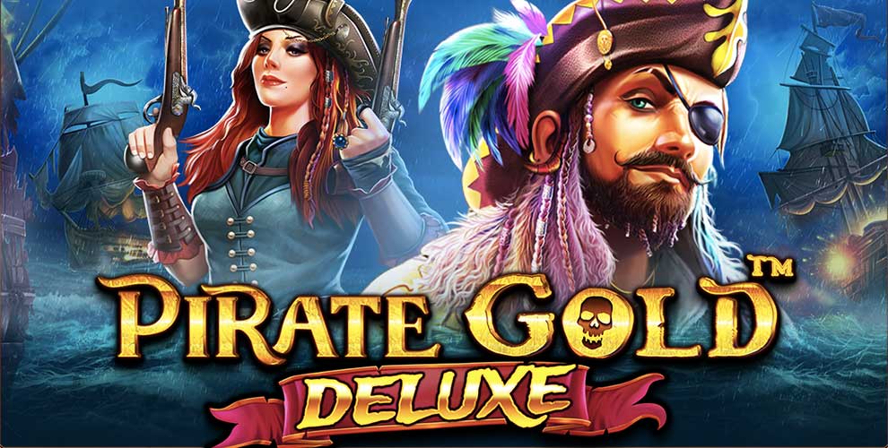 All’arrembaggio di Pirate Gold Deluxe - la nuova Slot Machine Pragmatic Play